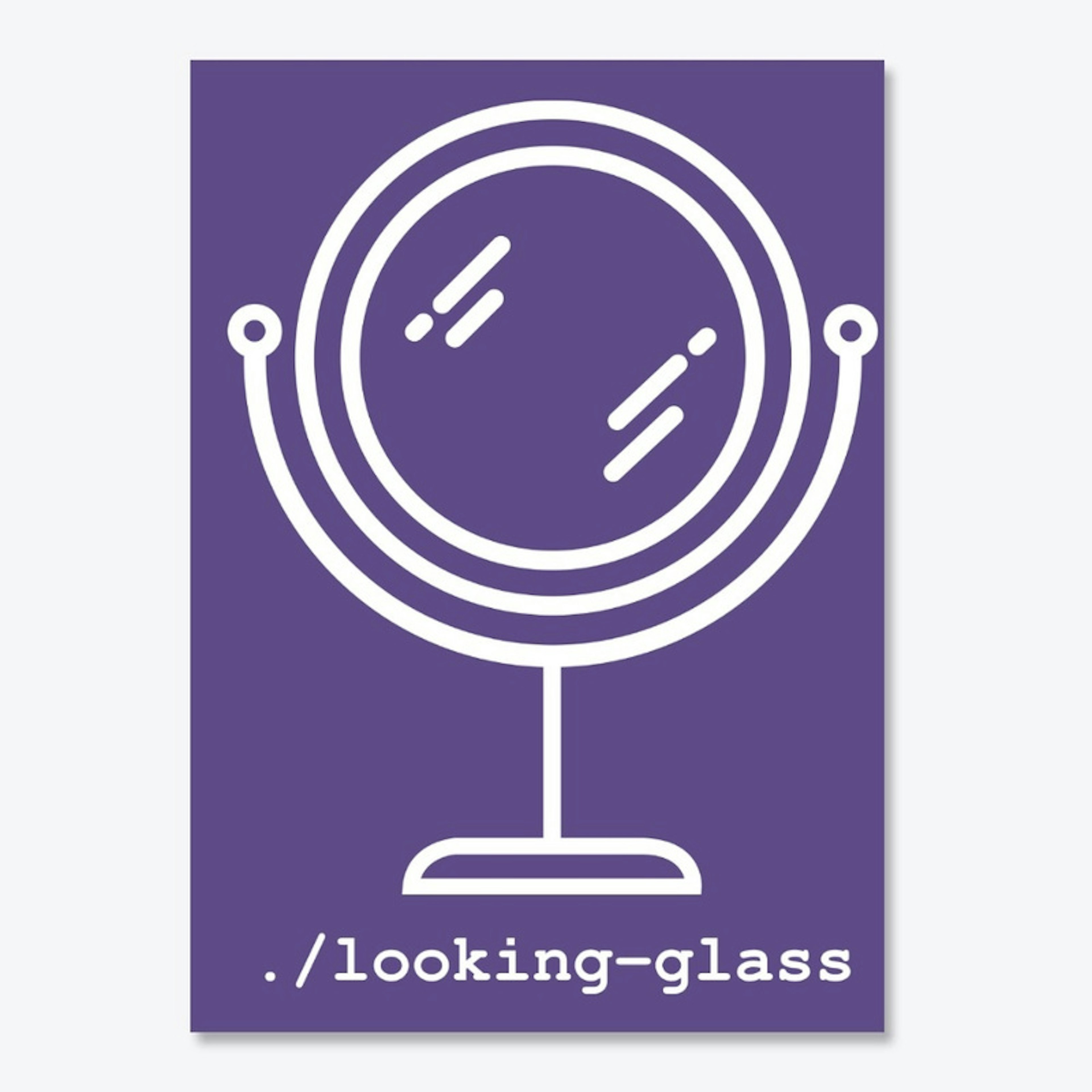 ./looking-glass